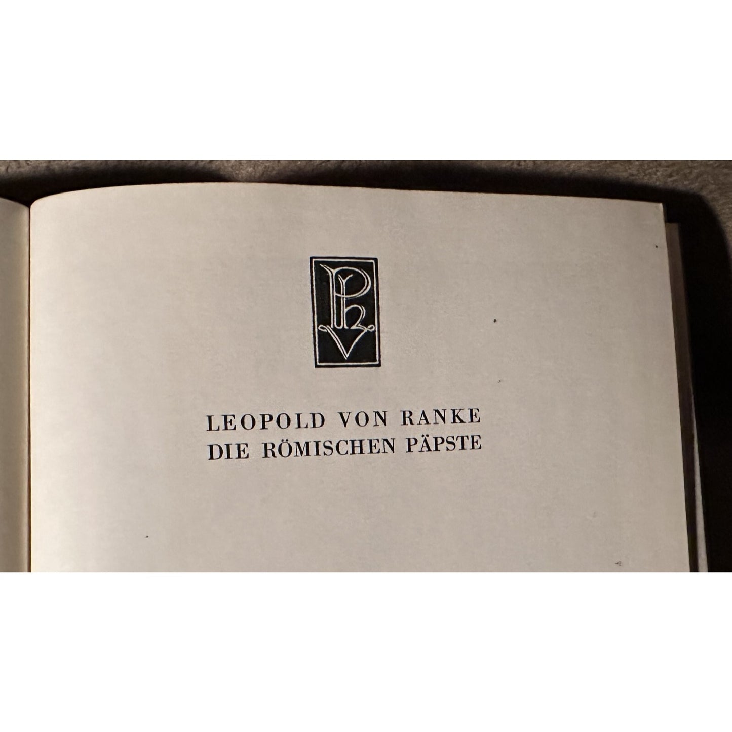 Leopold Von Ranke Die Römischen Päpste Hardcover German Text 1957 Edition Phaidon-Verlag Wien