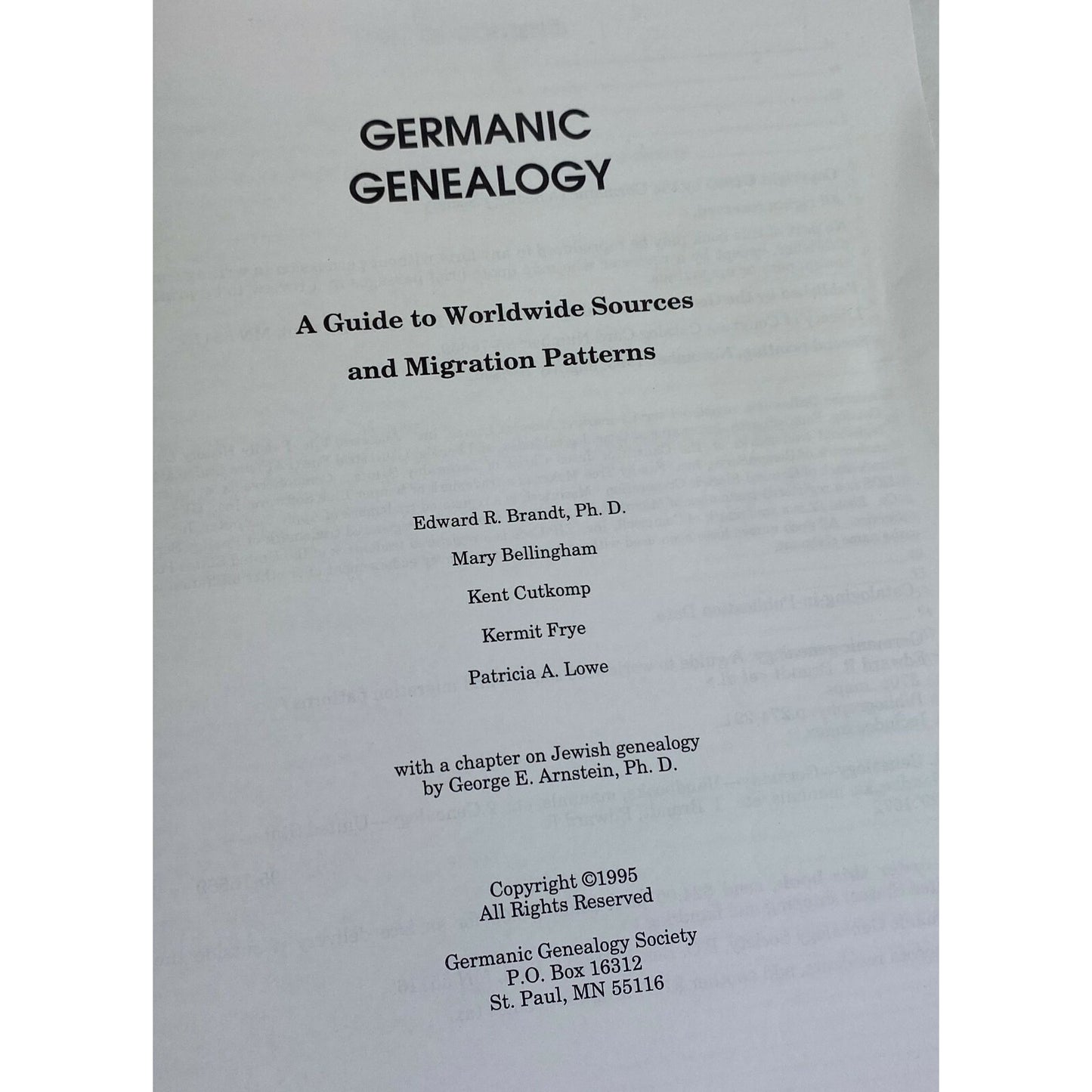 Germanic Genealogy: A Guide To Worldwide Sources & Migration Patterns 1995