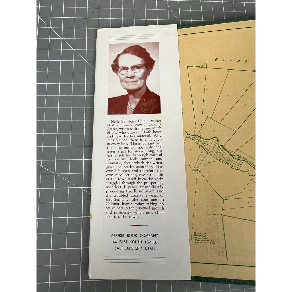 Colonia Juarez: An Intimate Account Of A Mormon Village By Nelle Spilsbury Hatch Hardcover 1954 Deseret Book Co.