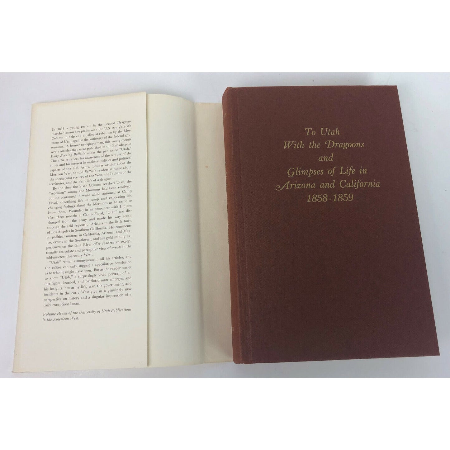 To Utah With The Dragoons And Glimpses Of Life In Arizona & California 1858-1859 By Harold D. Langley Univ Of Utah Press
