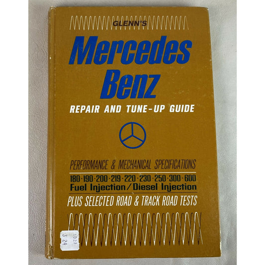 Glenns Mercedes Benz Repair & Tune-Up Guide Hardcover 1976 Ninth Edition Chilton