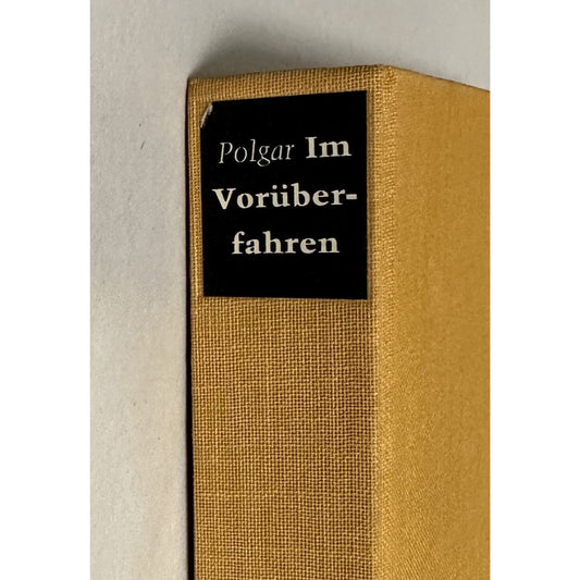Alfred Polgar "Im Vorüberfahren" Linen Hardcover 1960 Büchergilde Gutenberg 282 Pages