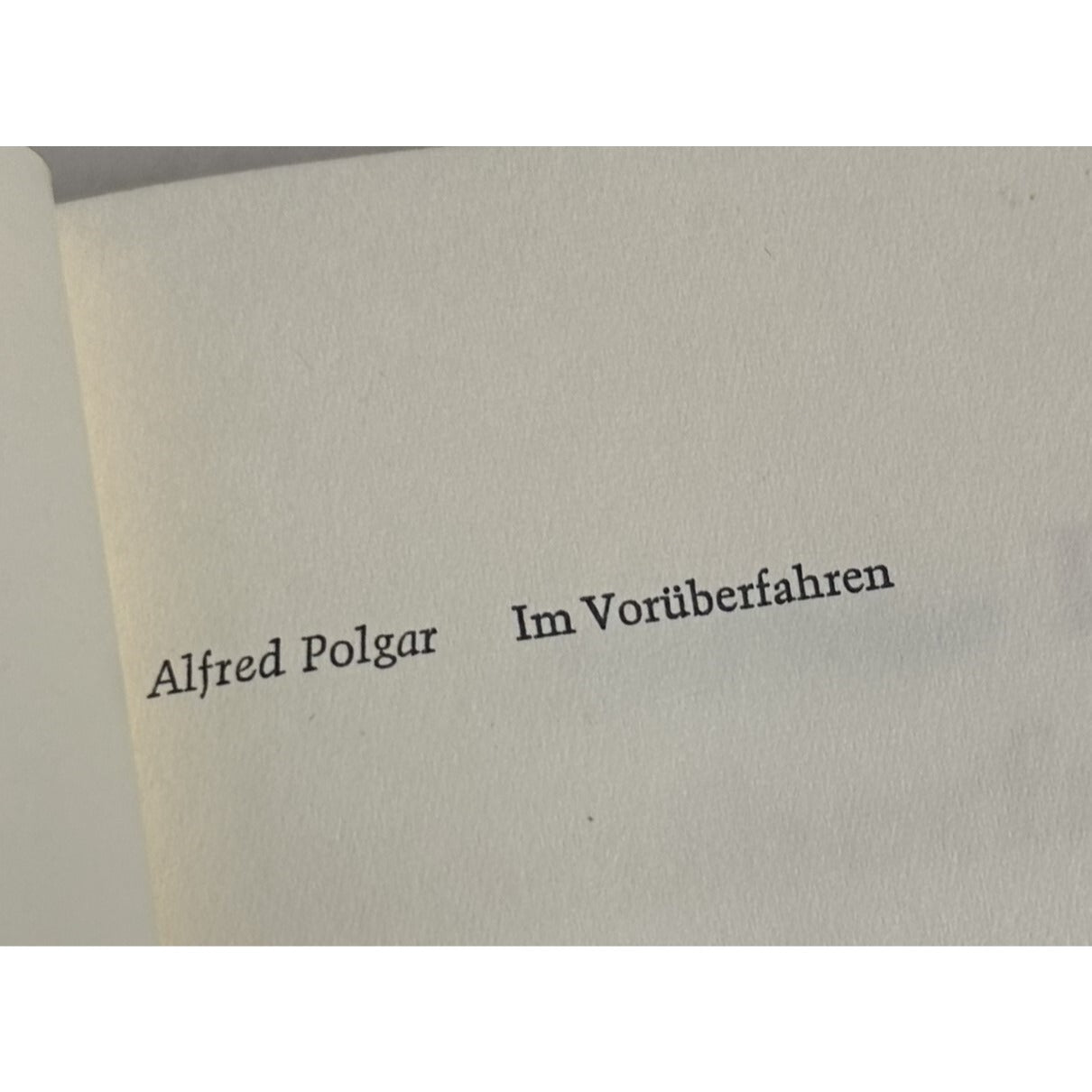 Alfred Polgar "Im Vorüberfahren" Linen Hardcover 1960 Büchergilde Gutenberg 282 Pages