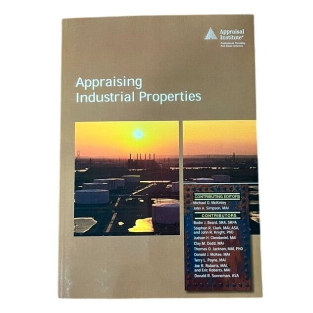 Appraising Industrial Properties New Condition Appraisal Institute Text