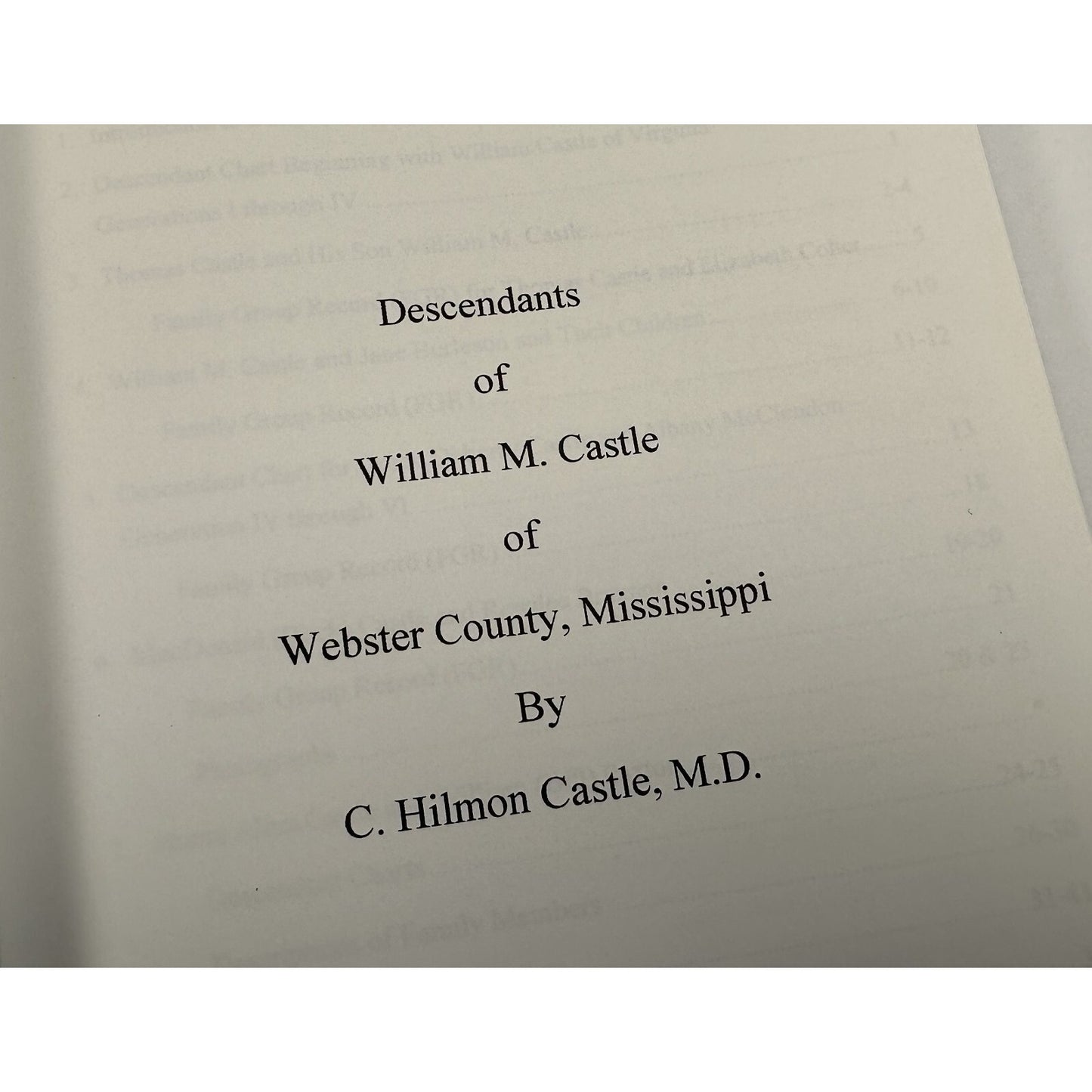 geneaology DESCENDANTS WILLIAM M. CASTLE WEBSTER COUNTY MISSISSIPPI 1998