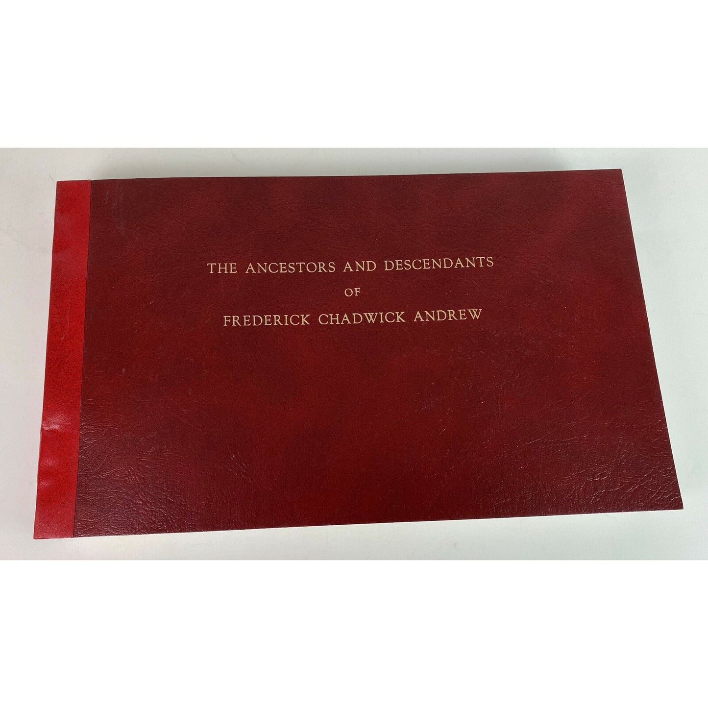 Ancestors & Descendants Of Frederick Chadwick Andrew Family History Genealogy 79