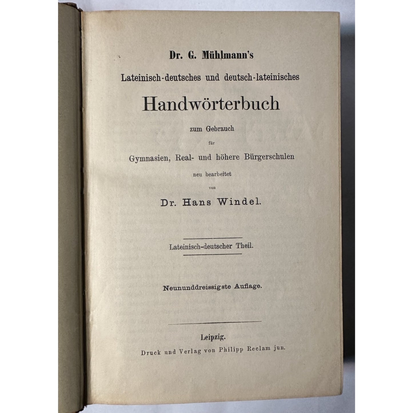 Dr. G. Mühlmanns 39th Edition Latin-German Handbook Edited By Dr. Hans Windel