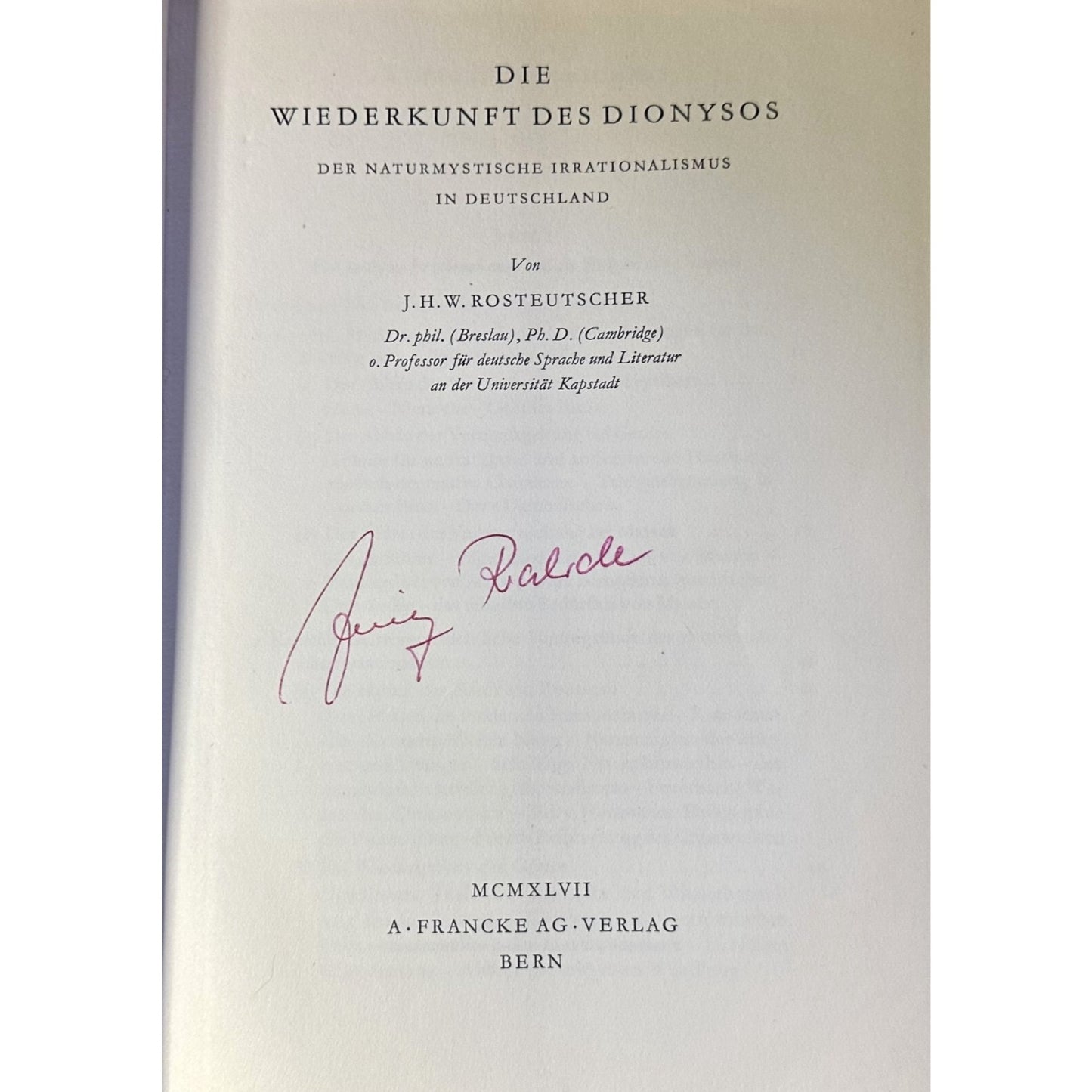 Die Wiederkunft Des Dionysos Book By J.H.W. Rosteutscher 1947