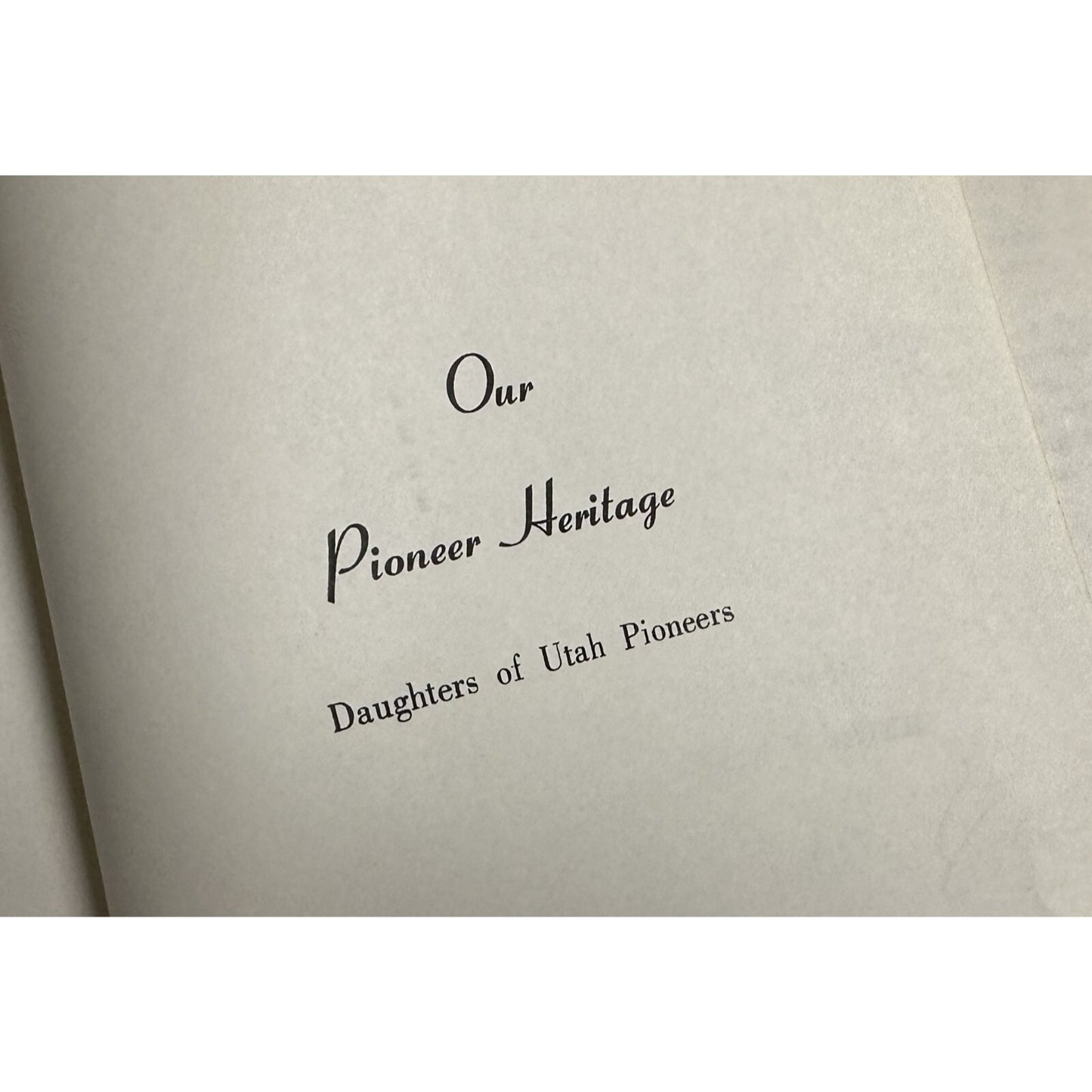 Our Pioneer Heritage Vol. 13 By Kate B. Carter Signed Daughters Of Utah Pioneers 1970
