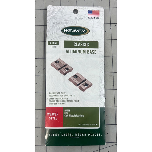Weaver Classic Aluminum Base 418M For CVA Muzzleloaders Matte Finish Made In USA New