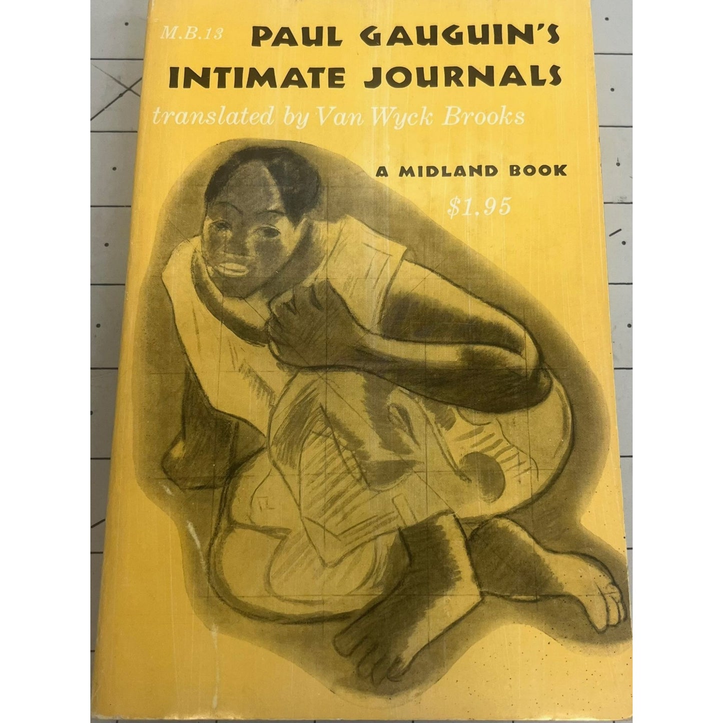 Paul Gauguin's Intamate Journels a Midland Book PB 1958 Indiana University Press
